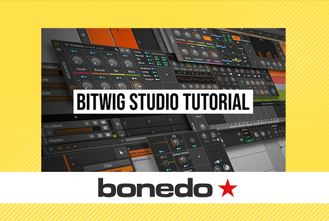 bitwig studio tutorials bitwig studio tutorials